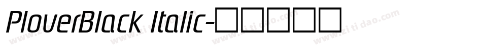 PloverBlack Italic字体转换